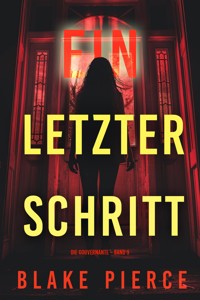 Ein letzter Schritt (Die Gouvernante – Band 9) - Blake Pierce - E-Book