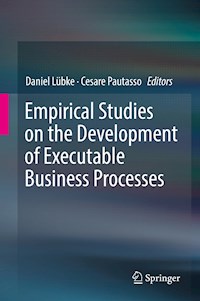 Empirical Studies on the Development of Executable Business Processes -  - E-Book