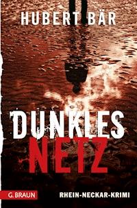 Dunkles Netz - Hubert Bär - E-Book