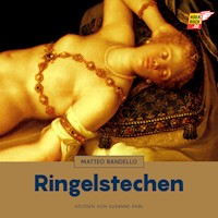 Ringelstechen - Matteo Bandello - Hörbuch