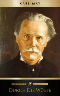 Durch die Wüste - Karl May - E-Book