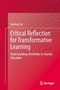 Critical Reflection for Transformative Learning - Katrina Liu - E-Book