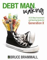 Debt Man Walking - Bruce Brammall - E-Book