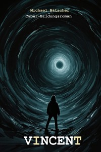 Vincent - Michael Bätscher - E-Book