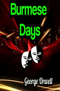 Burmese Days - George Orwell - E-Book