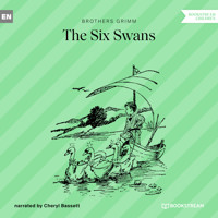 The Six Swans (Unabridged) - Brothers Grimm - Hörbuch