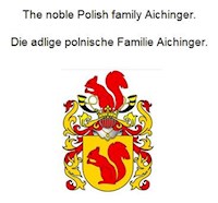 The noble Polish family Aichinger. Die adlige polnische Familie Aichinger. - Werner Zurek - E-Book