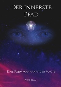 Der innerste Pfad - Peter Timm - E-Book