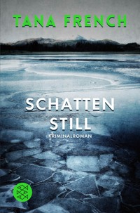Schattenstill - Tana French - E-Book + Hörbuch