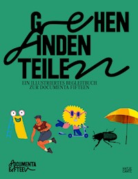 Gehen, Finden, Teilen - Ruangrupa - E-Book