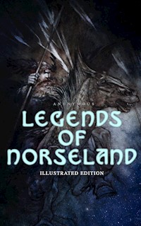 Legends of Norseland (Illustrated Edition) - anonymous - E-Book