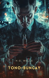 Tono-Bungay - H G Wells - E-Book