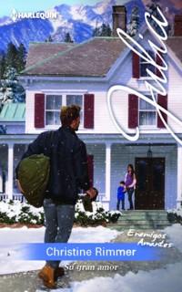 Su gran amor - Christine Rimmer - E-Book