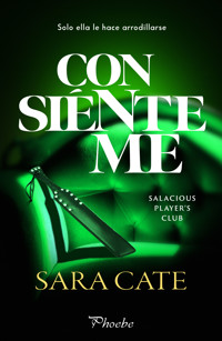 Consiénteme - Sara Cate - E-Book