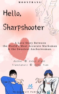 Hello, Sharpshooter - Lotus Light - E-Book