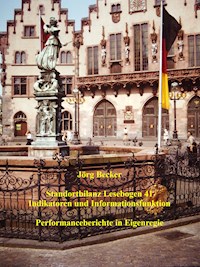Standortbilanz Lesebogen 41 Indikatoren und Informationsfunktion - Jörg Becker - E-Book