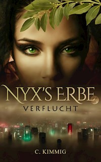 Nyx's Erbe - Chloé Kimmig - E-Book