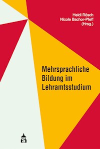 Mehrsprachliche Bildung im Lehramtsstudium -  - E-Book