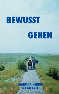 Bewusst gehen - Martina Herbig - E-Book