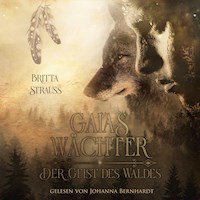 GAIAS WÄCHTER - Britta Strauss - Hörbuch