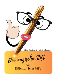 Der magische Stift - Eva Gitta Glöckner - E-Book