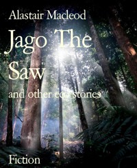 Jago The Saw - alastair macleod - E-Book