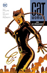 Catwoman von Ed Brubaker - Ed Brubaker - E-Book