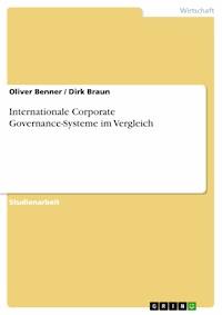 Internationale Corporate Governance-Systeme im Vergleich - Oliver Benner - E-Book