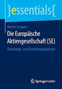 Die Europäische Aktiengesellschaft (SE) - Martin Schaper - E-Book