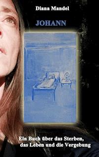 Johann - Diana Mandel - E-Book