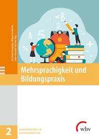 Mehrsprachigkeit und Bildungspraxis -  - kostenlos E-Book