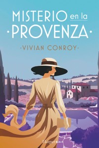 Misterio en la Provenza - Vivian Conroy - E-Book