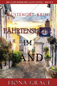 Fährtensuche im Sand (Ein Cozy-Krimi mit Lacey Doyle – Buch 2) - Fiona Grace - E-Book