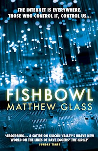 Fishbowl - Matthew Glass - E-Book