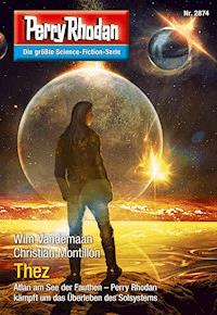 Perry Rhodan 2874: Thez - Wim Vandemaan - E-Book + Hörbuch