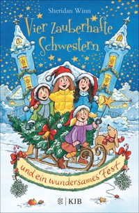 Vier zauberhafte Schwestern und ein wundersames Fest - Sheridan Winn - E-Book
