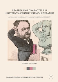 Reappearing Characters in Nineteenth-Century French Literature - Sotirios Paraschas - E-Book