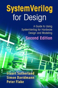 SystemVerilog for Design Second Edition - Stuart Sutherland - E-Book