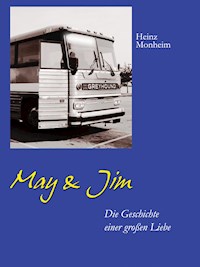 May und Jim - Heinz Monheim - E-Book