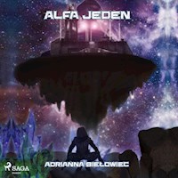 Alfa Jeden - Adrianna Biełowiec - Hörbuch