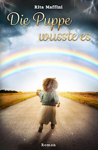 Die Puppe wusste es - Rita Maffini - E-Book