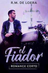 El fiador - R.M. de Loera - E-Book
