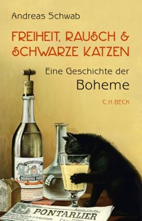 Freiheit, Rausch und schwarze Katzen - Andreas Schwab - E-Book
