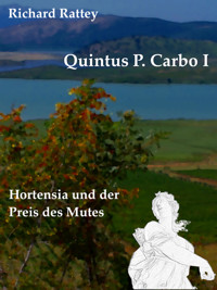 Hortensia und der Preis des Mutes - Richard Rattey - E-Book