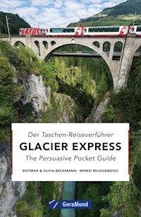 Glacier Express - Dietmar Beckmann - E-Book