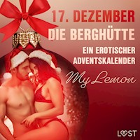 17. Dezember: Die Berghütte – ein erotischer Adventskalender - My Lemon - Hörbuch