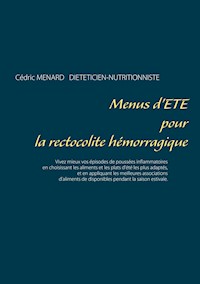 Menus d'été pour la rectocolite hémorragique - Cédric Menard - E-Book