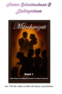 Fake News, Breaking Nonsense & andere Dramen - Nicole Schattenbunt u. Lichtspritzer - E-Book