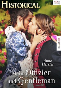 Mein Offizier und Gentleman - Anne Herries - E-Book