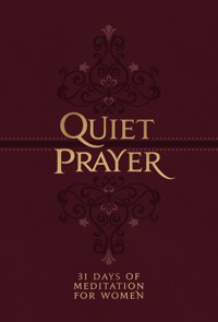 Quiet Prayer - Marie Chapian - E-Book